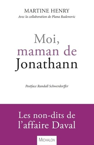 Moi, maman de Jonathann : les non-dits de l'affaire Daval