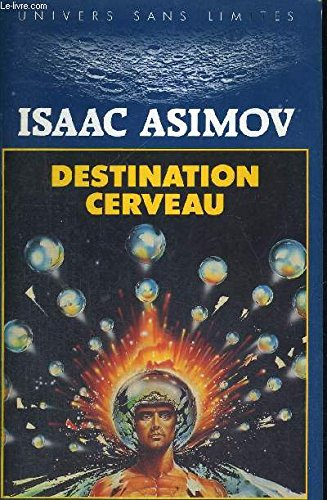 Destination cerveau