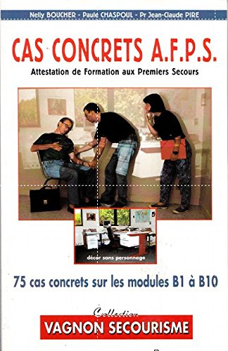 Cas concrets AFPS (Attestation de formation aux premiers secours)