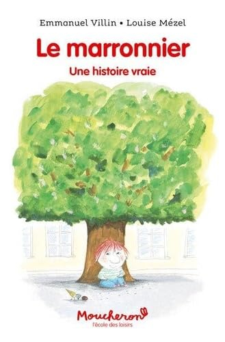 Le marronnier : une histoire vraie