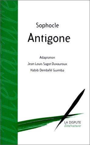 Antigone : d'après Sophocle