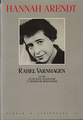 Rahel Varnhagen : la vie d'une juive allemande à l'époque du romantisme