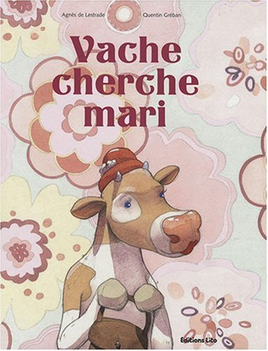 Vache cherche mari