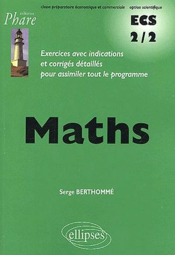 Mathématiques, ECS 2-2 classe préparatoire économique et commerciale, option scientifique : exercice