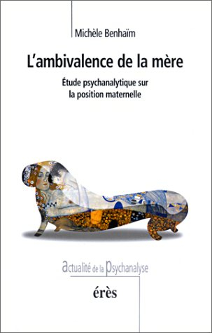 L'ambivalence de la mère