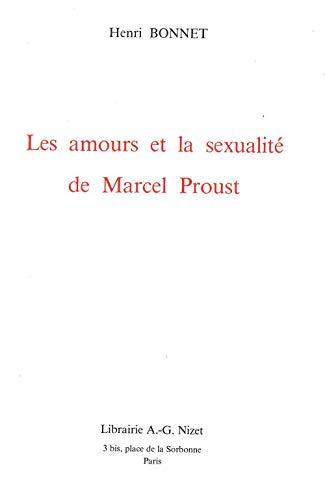 Les amours et la sexualité de Marcel Proust