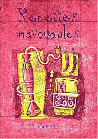 Recettes inavouables