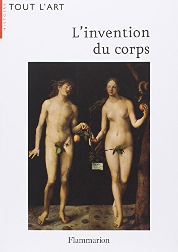L'invention du corps : la représentation de l'homme du Moyen Age à la fin du XIXe siècle