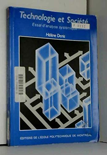 Technologie et société : essai d'analyse systématique