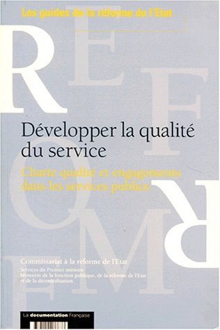 Développer la qualité du service : charte qualité et engagements dans les services publics
