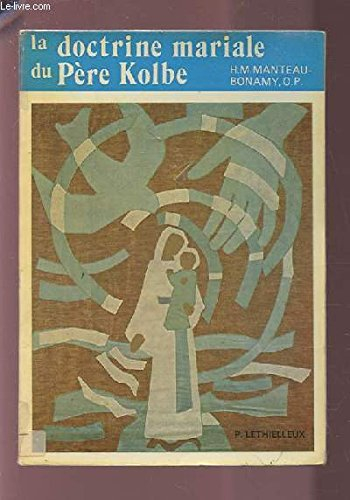 la doctrine mariale du père kolbe