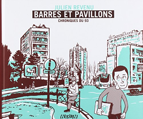 Barres et pavillons : chroniques du 93