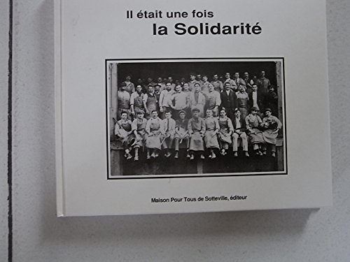 il était une fois la solidarité