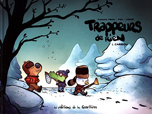 trappeurs de rien : tome 1, caribou
