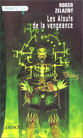 Les atouts de la vengeance