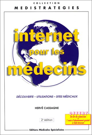 Internet pour les médecins : découverte, utilisations, sites médicaux
