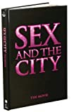 Sex and the City: The Silver Screen Edition
