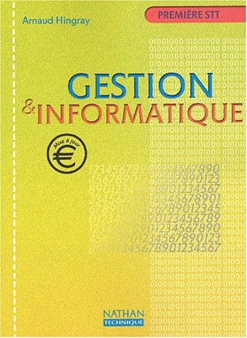 Gestion et informatique 1re STT : livre de l'élève