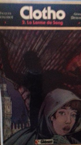 Clotho. Vol. 2. Les lames de sang