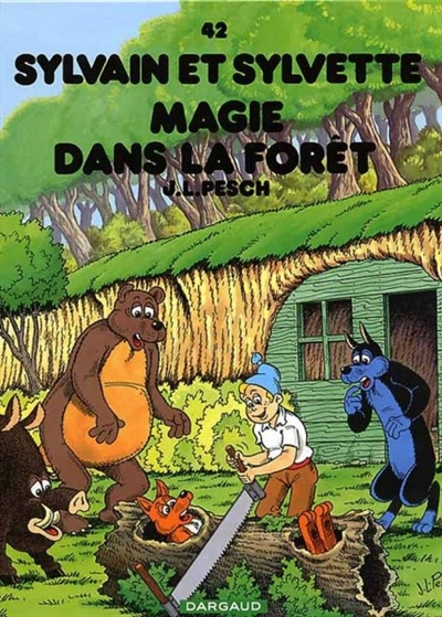 Sylvain et Sylvette, tome 42 : Magie dans la forêt