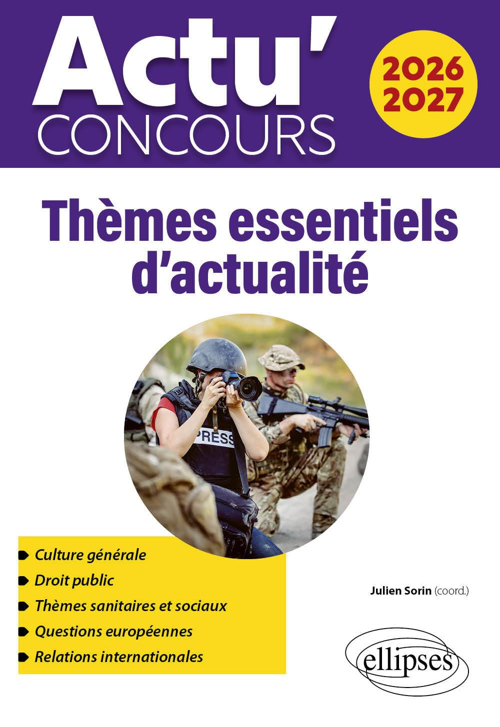 Thèmes essentiels d'actualité 2026-2027 : culture générale, droit public, thèmes sanitaires et socia