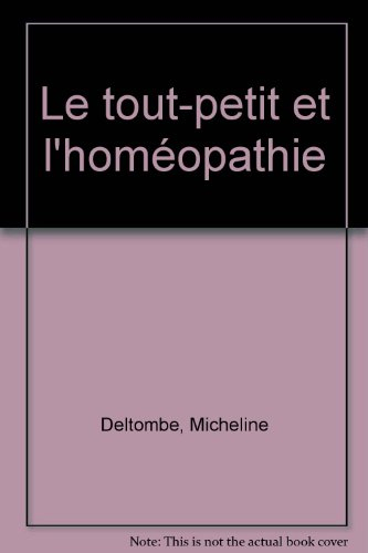 Le tout-petit et l'homéopathie