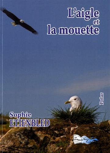 L'aigle et la mouette : polar