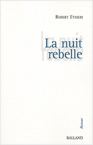 La nuit rebelle : les dérives immobiles : Lisbonne