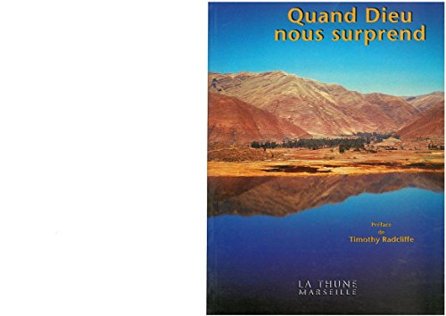 quand dieu nous surprend