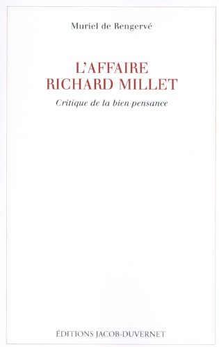 L'affaire Richard Millet : critique de la bien-pensance