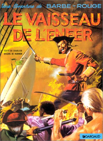 Une aventure de Barbe-Rouge. Vol. 17. Le vaisseau de l'enfer