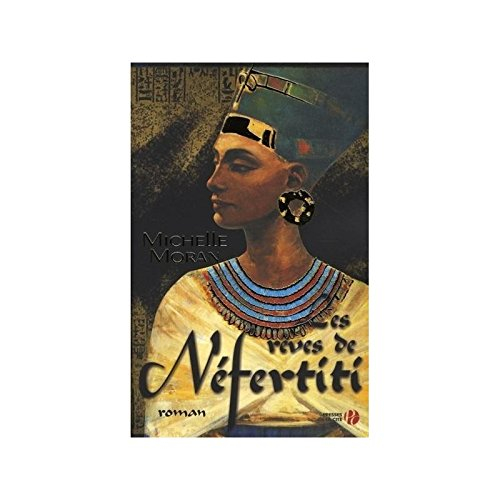 Les rêves de Néfertiti