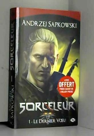 sorceleur, t1 : le dernier voeu