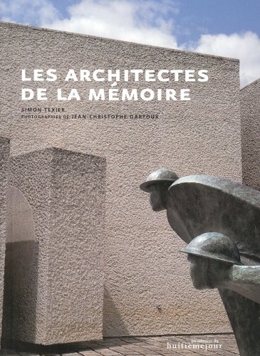 Les architectes de la mémoire