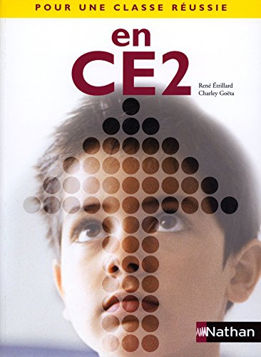 Pour une classe réussie en CE2