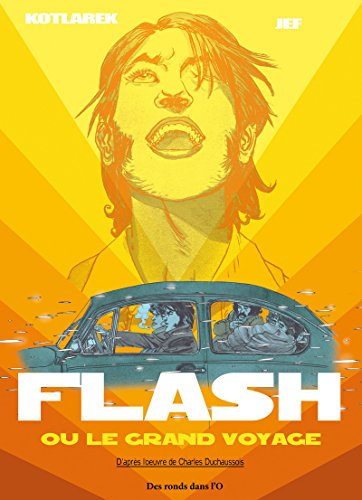 Flash ou Le grand voyage, 1