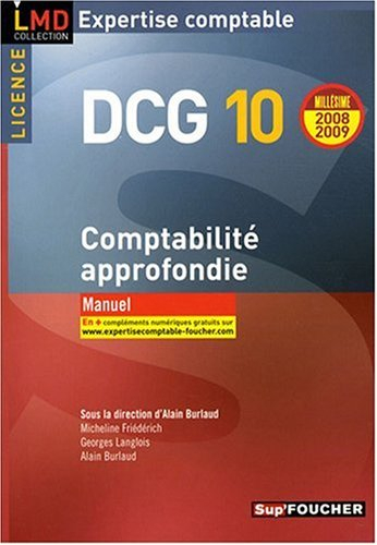 DCG 10, comptabilité approfondie, licence : manuel : 2008-2009