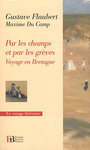 Par les champs et par les grèves : voyage en Bretagne