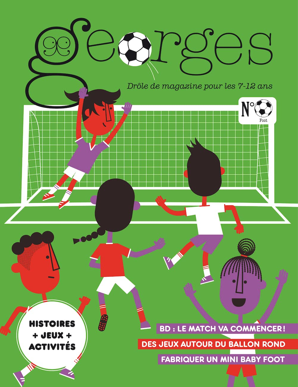 Georges : drôle de magazine pour enfants, n° 60. Foot
