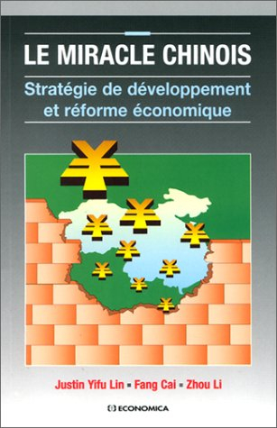Le miracle chinois : stratégie de développement et réforme économique