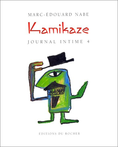 Journal intime. Vol. 4. Kamikaze