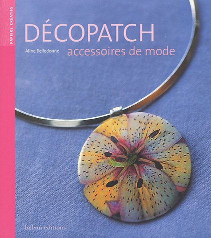 Décopatch : accessoires de mode