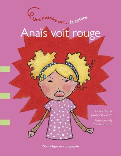 Anaïs voit rouge : histoire sur... la colère