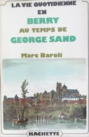 la vie quotidienne en berry au temps de georges sand