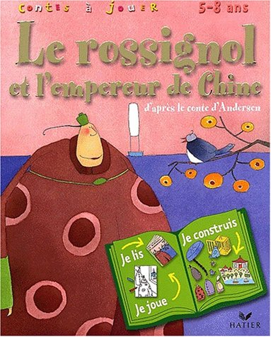 Le rossignol et l'empereur de Chine