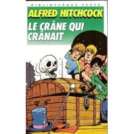 le crâne qui crânait (bibliothèque verte)