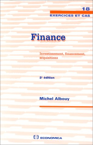 Finance : investissement, financement, acquisitions