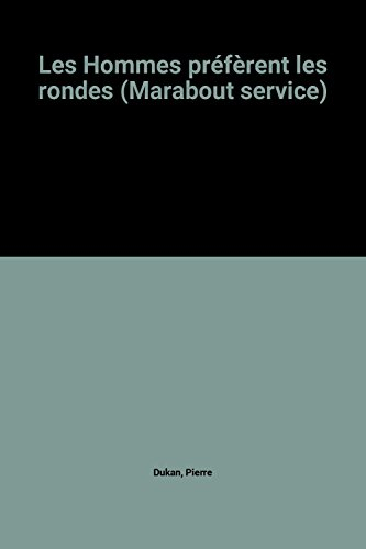 Les Hommes préfèrent les rondes