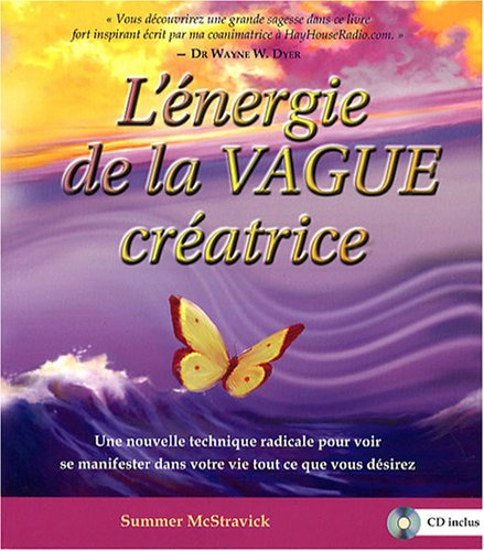 L'énergie de la vague créatrice