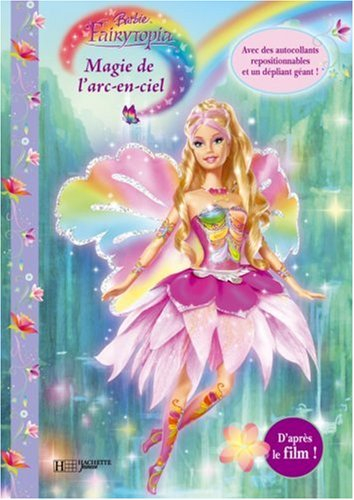 Barbie Fairytopia : magie de l'arc-en-ciel